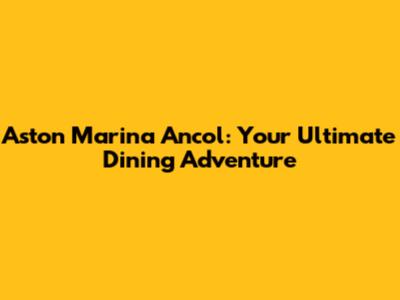 Aston Marina Ancol: Your Ultimate Dining Adventure