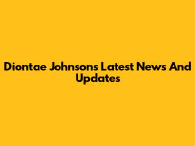Diontae Johnson's Latest News And Updates
