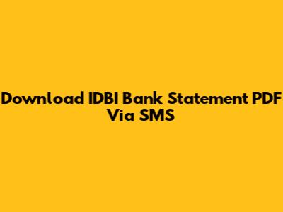 Download IDBI Bank Statement PDF Via SMS