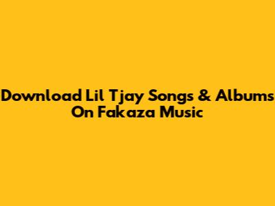 Download Lil Tjay Songs & Albums On Fakaza Music