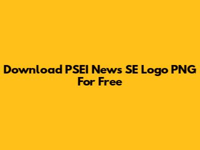 Download PSEI News SE Logo PNG For Free