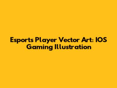 Esports Player Vector Art: IOS Gaming Illustration
