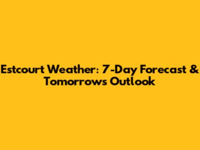 Estcourt Weather: 7-Day Forecast & Tomorrow's Outlook