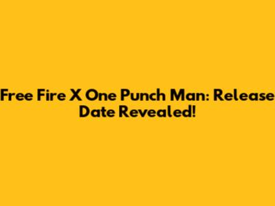 Free Fire X One Punch Man: Release Date Revealed!