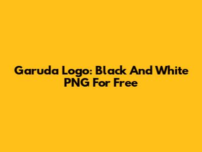 Garuda Logo: Black And White PNG For Free