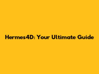 Hermes4D: Your Ultimate Guide