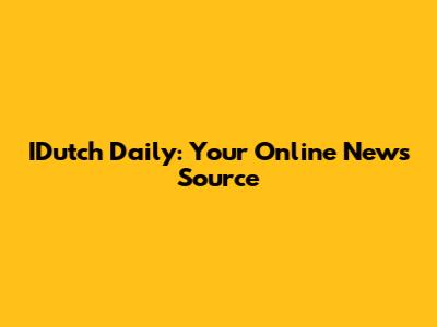 IDutch Daily: Your Online News Source