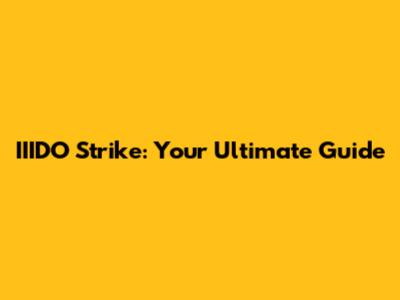 IIIDO Strike: Your Ultimate Guide