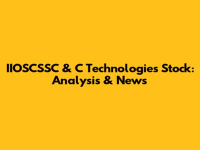 IIOSCSSC & C Technologies Stock: Analysis & News