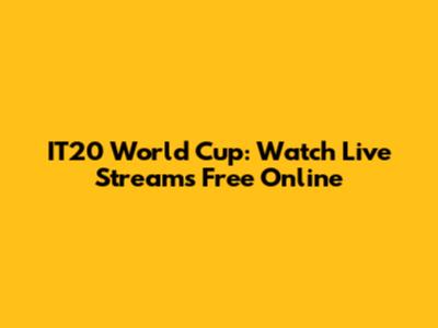 IT20 World Cup: Watch Live Streams Free Online