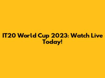 IT20 World Cup 2023: Watch Live Today!