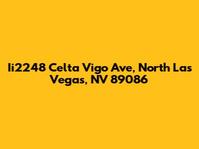 Ii2248 Celta Vigo Ave, North Las Vegas, NV 89086