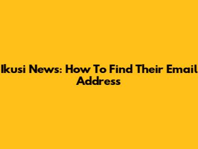 Ikusi News: How To Find Their Email Address