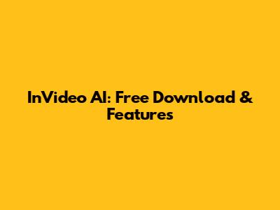 InVideo AI: Free Download & Features