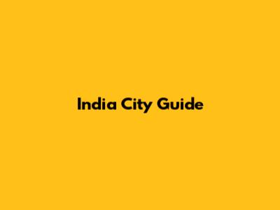 India City Guide