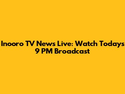 Inooro TV News Live: Watch Today's 9 PM Broadcast