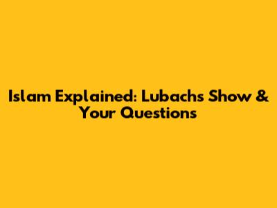 Islam Explained: Lubach's Show & Your Questions