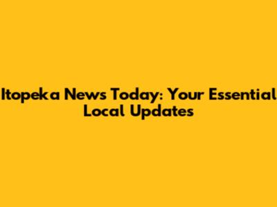 Itopeka News Today: Your Essential Local Updates