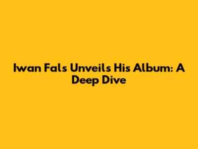Iwan Fals Unveils His Album: A Deep Dive