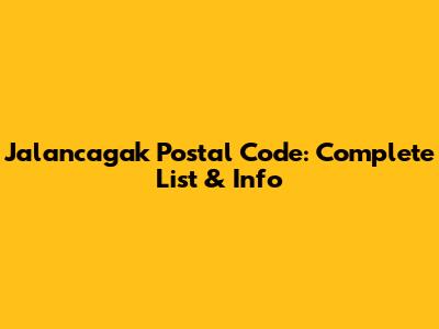 Jalancagak Postal Code: Complete List & Info