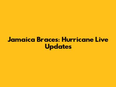 Jamaica Braces: Hurricane Live Updates