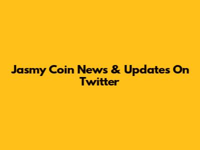 Jasmy Coin News & Updates On Twitter