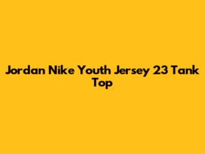 Jordan Nike Youth Jersey 23 Tank Top