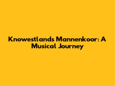 Knowestlands Mannenkoor: A Musical Journey