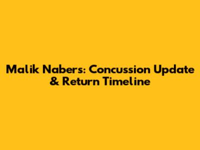 Malik Nabers: Concussion Update & Return Timeline