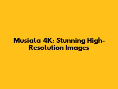 Musiala 4K: Stunning High-Resolution Images