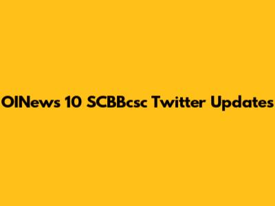 OINews 10 SCBBcsc Twitter Updates