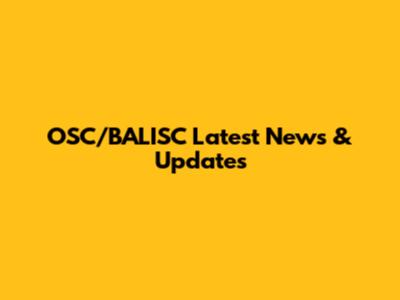 OSC/BALISC Latest News & Updates