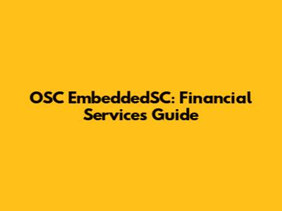 OSC EmbeddedSC: Financial Services Guide