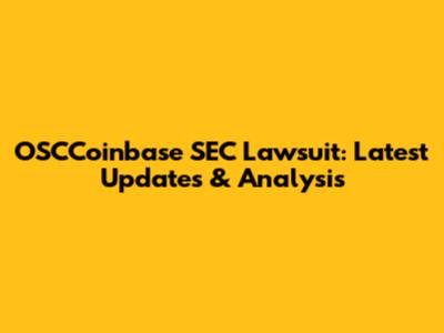 OSCCoinbase SEC Lawsuit: Latest Updates & Analysis