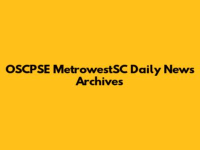 OSCPSE MetrowestSC Daily News Archives