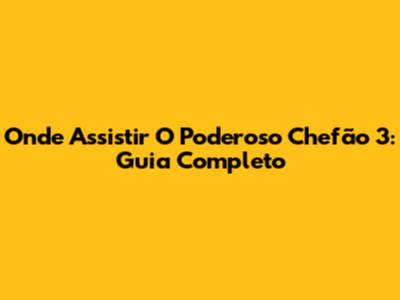 Onde Assistir O Poderoso Chefão 3: Guia Completo