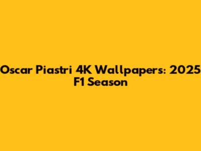 Oscar Piastri 4K Wallpapers: 2025 F1 Season