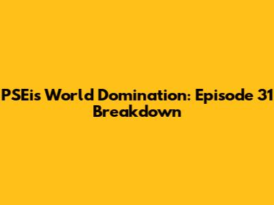 PSEi's World Domination: Episode 31 Breakdown