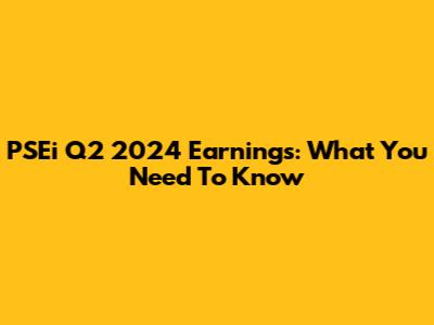 PSEi Q2 2024 Earnings: What You Need To Know
