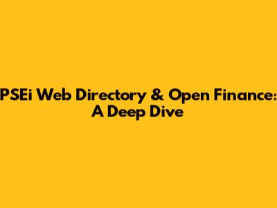 PSEi Web Directory & Open Finance: A Deep Dive
