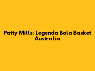 Patty Mills: Legenda Bola Basket Australia
