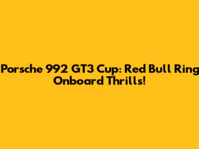 Porsche 992 GT3 Cup: Red Bull Ring Onboard Thrills!