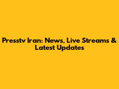 Presstv Iran: News, Live Streams & Latest Updates
