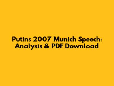 Putin's 2007 Munich Speech: Analysis & PDF Download