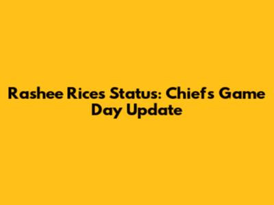 Rashee Rice's Status: Chiefs Game Day Update