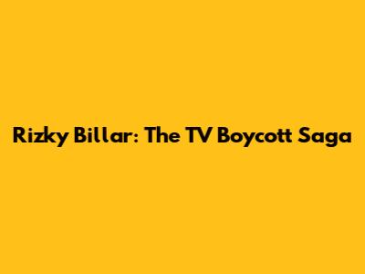 Rizky Billar: The TV Boycott Saga