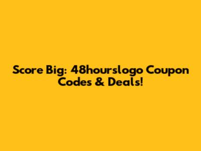 Score Big: 48hourslogo Coupon Codes & Deals!