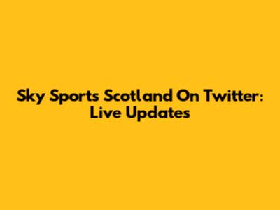 Sky Sports Scotland On Twitter: Live Updates
