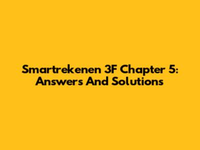 Smartrekenen 3F Chapter 5: Answers And Solutions