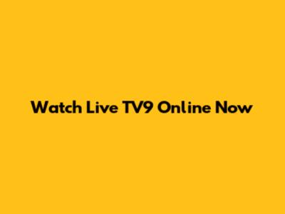 Watch Live TV9 Online Now